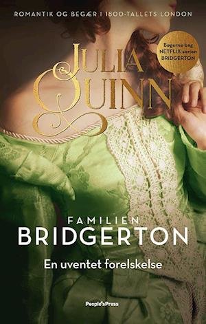 Familien Bridgerton. En uventet forelskelse af Julia Quinn