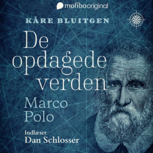 Marco Polo - De opdagede verden