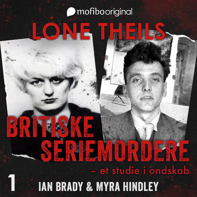 Britiske seriemordere - Ian Brady & Myra Hindley