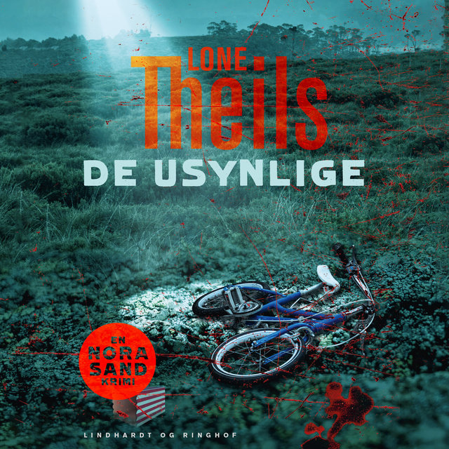 Nora Sand: De usynlige af Lone Theils