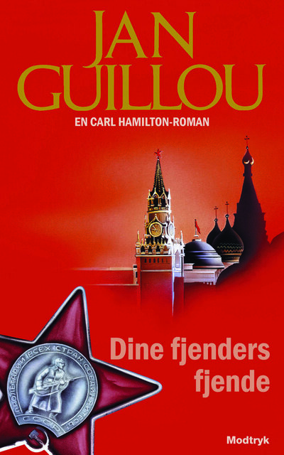 Carl Hamilton: Dine fjenders fjende af Jan Guillou