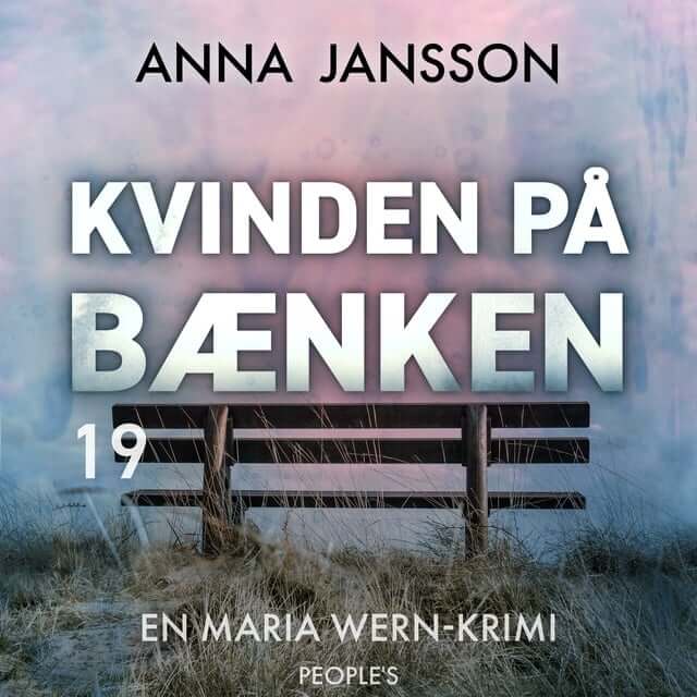 Marie Wern: Kvinden på bænken af Anna Jansson