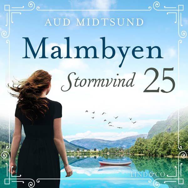 Malmbyen. Stormvind. Aud Midtsund