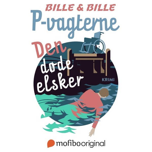Den døde elsker. Steen Bille. Lisbeth Bille. P-vagterne.