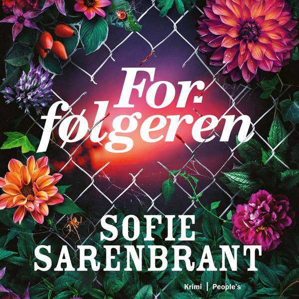 Forfølgeren. Sofie Sarenbrant