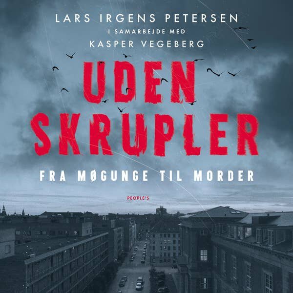 Uden skrupler. Lars Irgens Petersen
