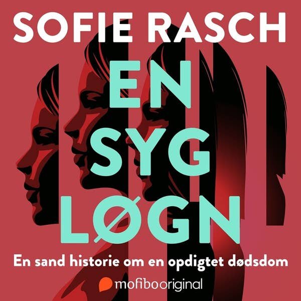 En syg løgn. Sofie Rasch
