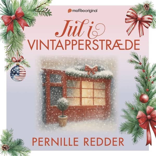 Jul i Vintapperstræde. Pernille Redder