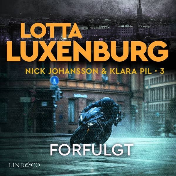 Forfulgt. Lotta Luxenburg