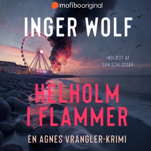 Helholm i flammer. Inger Wolf