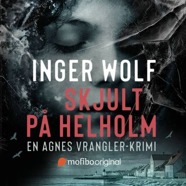Skjult på Helholm. Inger Wolf