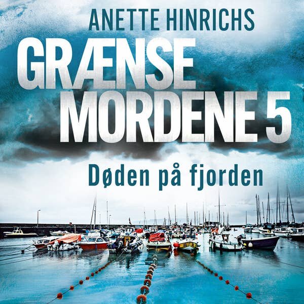 Døden på fjorden.  
Anette Hinrichs