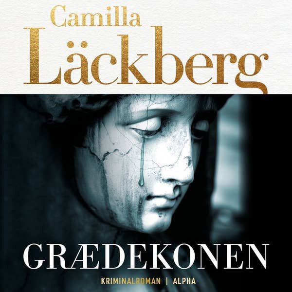Grædekonen. Camilla Läckberg
