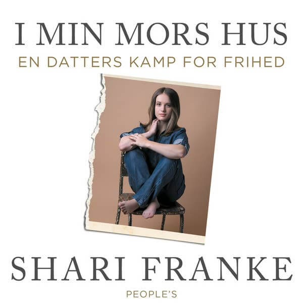 I min mors hus - Shari Franke